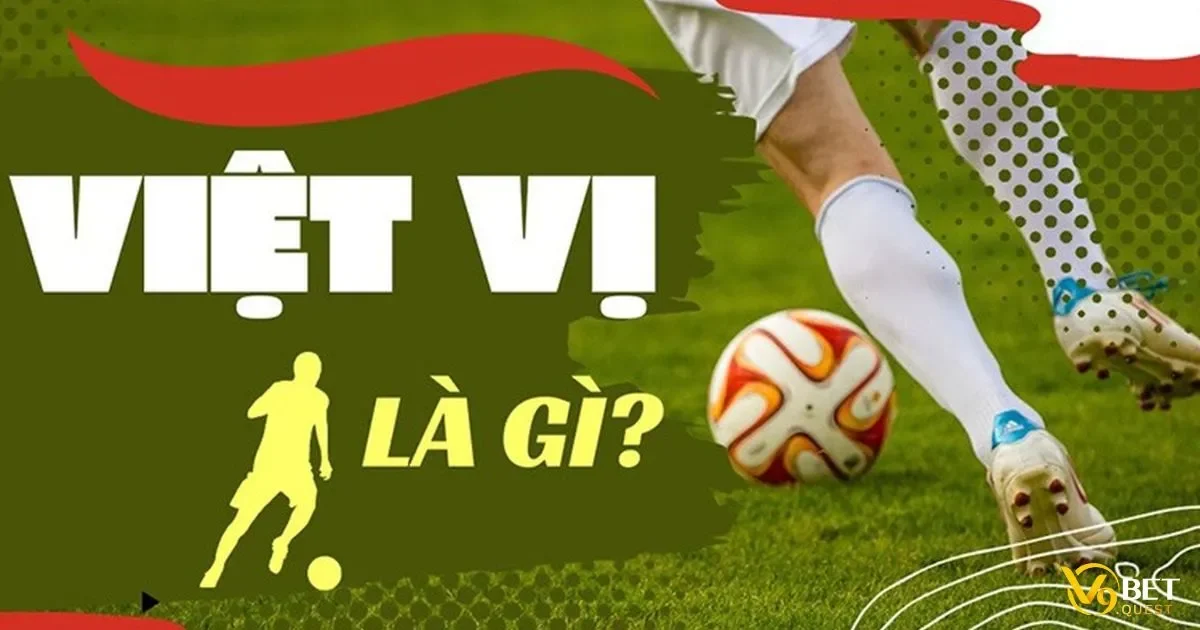 Cách thức xác định kèo việt vị